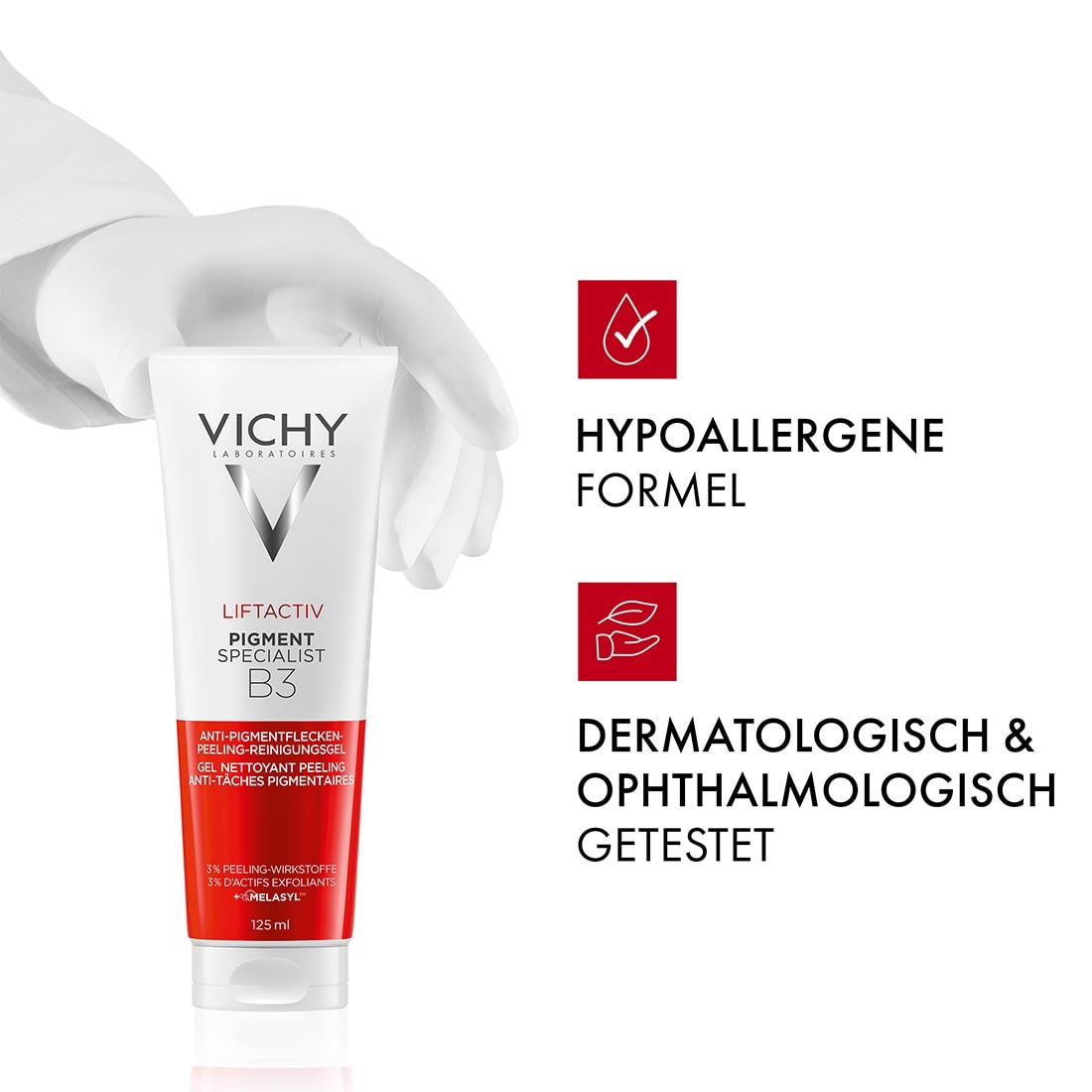 Hand in weissem Handschuh hält Vichy Liftactiv Pigment Specialist B3 Peeling-Reinigungsgel, daneben Icons und Text "Hypoallergene Formel" sowie "Dermatologisch & ophthalmologisch getestet"