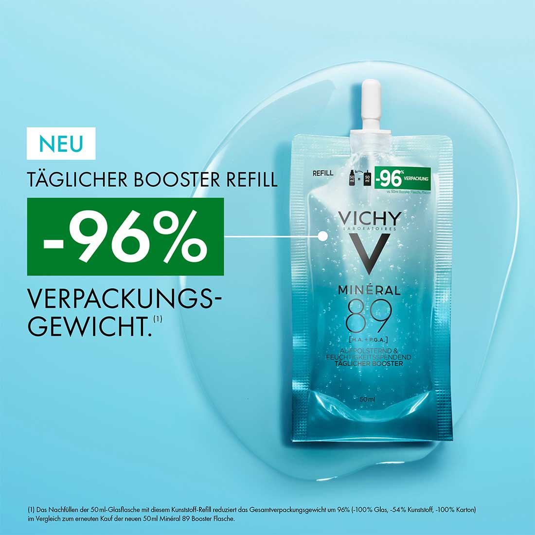 Vichy Minéral 89 täglicher Booster Refill im Beutel, im Bild steht: neu, -96 % Verpackungsgewicht, 96 % weniger Verpackung